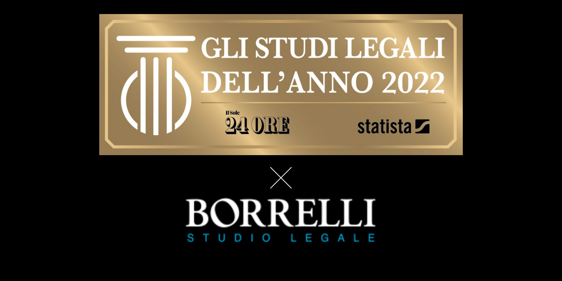 Lo Studio Legale Borrelli è stato selezionato tra gli Studi Legali dell'Anno  da parte de ilSole24ore – Studio Legale Borrelli